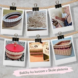 ŠKOLA PLETENIA košíkov z pedigu